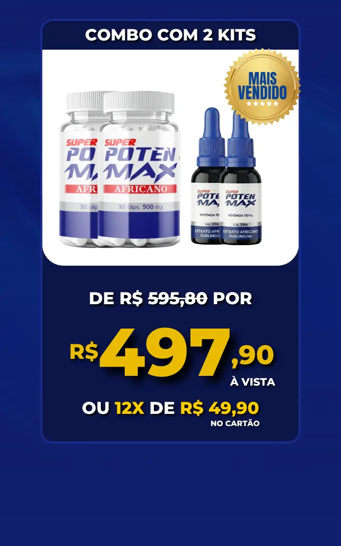 Combo com 2 Kits Super Poten Max